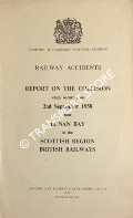 Railway Accidents - Report on the Collision which occurred on 2nd September 1958 near Lunan Bay in the Scottish Region British Railways by Ministry of Transport and Civil Aviation